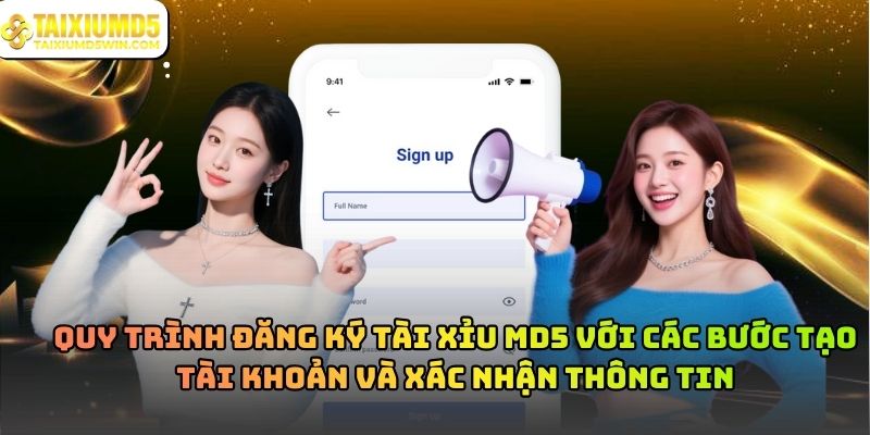 Đăng Ký Tài Xỉu MD5 Và Quy Trình Tạo Tài Khoản Đúng Chuẩn